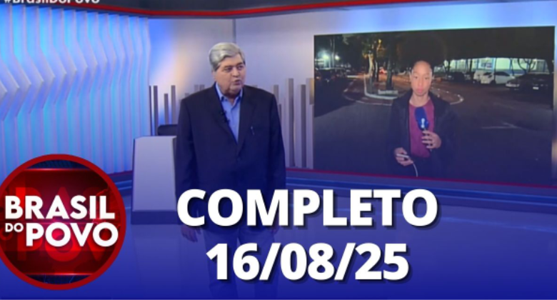 brasil-do-povo-(16/08/2025)-|-completo