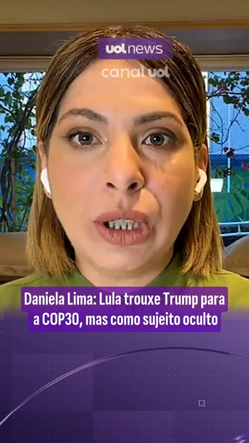 daniela-lima:-lula-trouxe-trump-para-a-cop30,-mas-como-sujeito-oculto