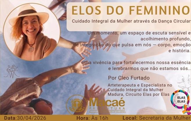 circuito-elas-por-elas-promove-cuidado-integral-da-mulher-com-danca-circular-em-macae