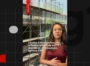 laudos-e-orcamentos-nao-refletem-realidade-em-72%-das-obras-da-educacao,-aponta-cgu