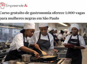 curso-gratuito-de-gastronomia-oferece-1.000-vagas-para-mulheres-negras-em-sao-paulo